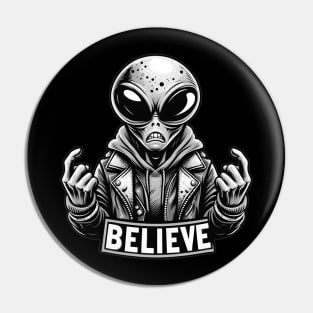 alien are real, alien with the text believe in black and white Pin