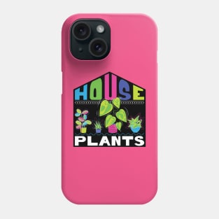 House Music for House Plants Phone Case