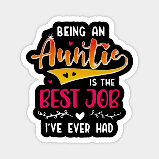 being an auntie is the best job Magnet