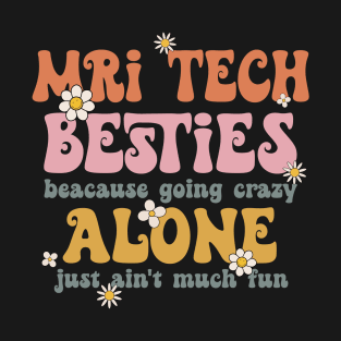 Funny MRI Tech Besties Retro MRI Tech Squad T-Shirt