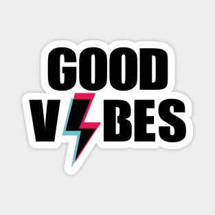 Good vibes Magnet