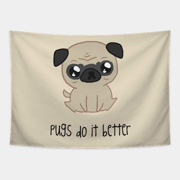 pugs do it better Tapestry by Potaaties