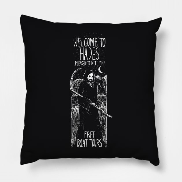 Welcome to Hades Pillow by Pixelmania