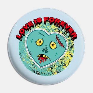 Love Is Forever Pin