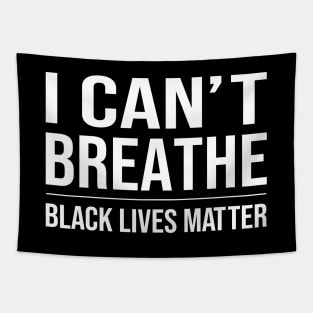 I Can't Breathe Black Lives Matter Tapestry