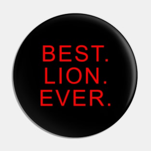 best lion ever Red Pin