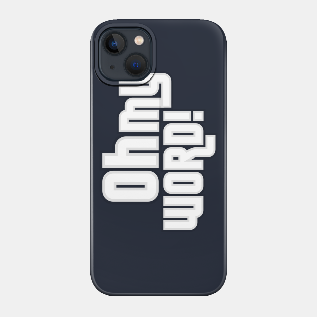 Oh My Word! - Doctor Who - Phone Case