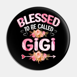 gigi - blessed to be called gigi Pin