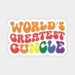 World's Greatest Guncle - groovy retro font – - lgbt gay uncle Guncle's Day  humorous brother gift Magnet