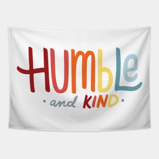 Humble and Kind Typography - GraphicLoveShop Tapestry