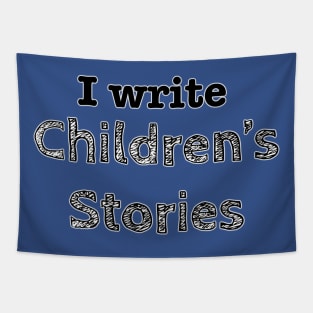 I write children’s books Tapestry