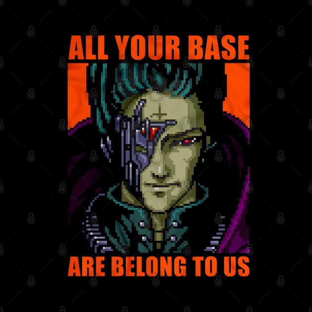 All Your Base Meme by GraphicTeeShop