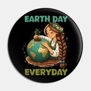 Earth Day Everyday Save the Planet Girl Women Earth Day 2024 Pin