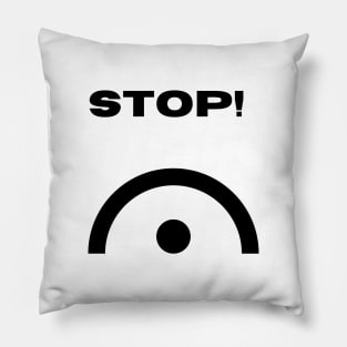 Stop! Musical sign Fermata Pillow