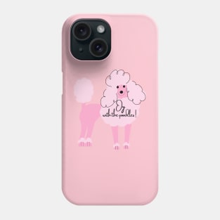 Oy With The Poodles Phone Case