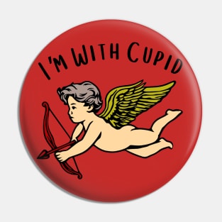 I'm With Cupid Pin