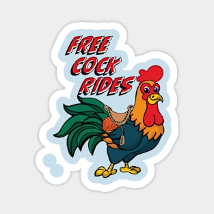 FREE COCK RIDES Magnet