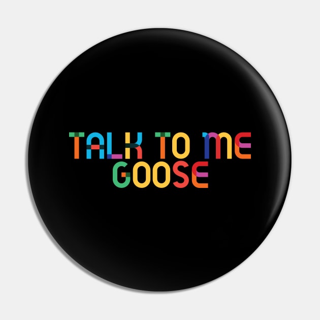 Talk to Me Goose Pin by Dear Aesther