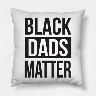 Black Dads Matter Pillow