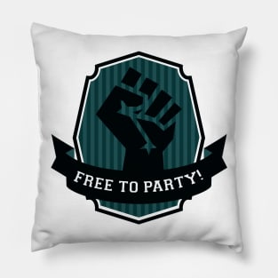 Free To PARTY! Pillow