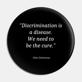 Quote About Zero Discrimination Day Pin