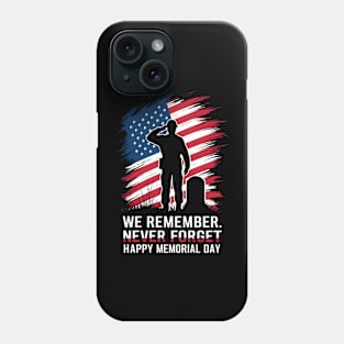 We remember never Forget Happy mother's day | Veteran lover gifts Phone Case