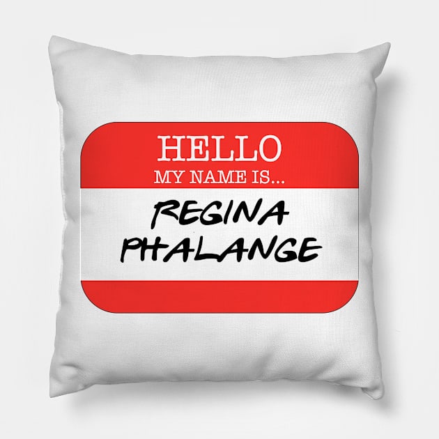 Friends - Regina Phalange Pillow by qpdesignco