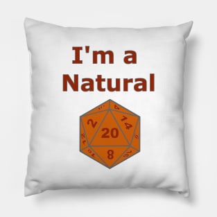 I'm a Natural Funny Gaming Design Pillow