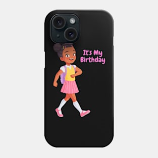 birthday girl Phone Case