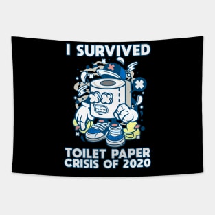 I Survived The Great Toilet Paper Shortage Of 2020 Funny Gift Tapestry