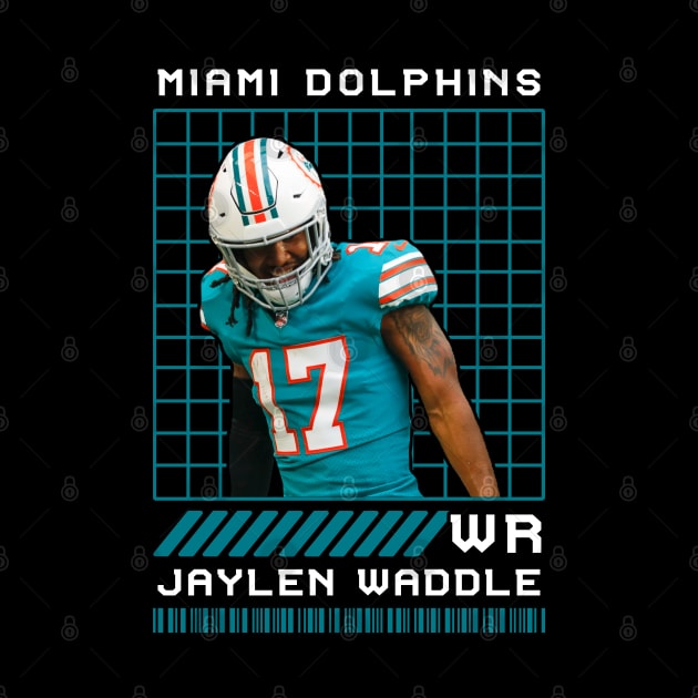 JAYLEN WADDLE - WR - MIAMI DOLPHINS by Mudahan Muncul 2022