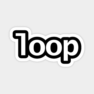 Loop Minimal White Text Typography Magnet