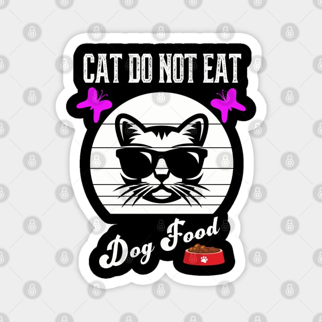 Cat Do Not Eat Dog Food Magnet by kooicat
