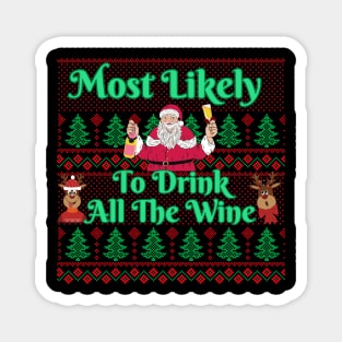 Most Likely To Drink All The Wine Magnet