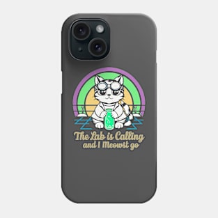 The Lab Is Calling and I Meowst Go Phone Case