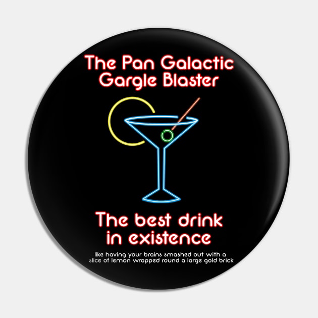 The Pan Galactic Gargle Blaster Pin by tone