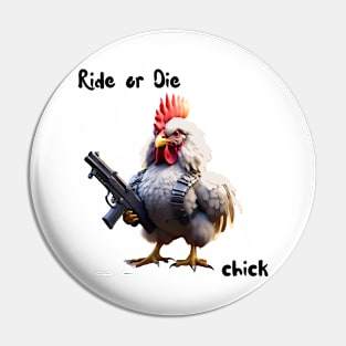 Ride or Die Chick Pin