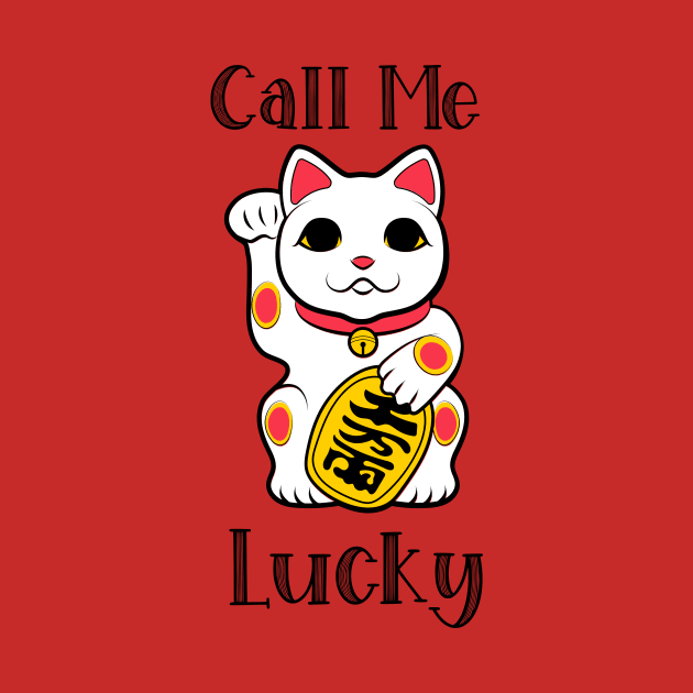 Call Me Lucky Japanese Fortune Cat by Alaskan Skald