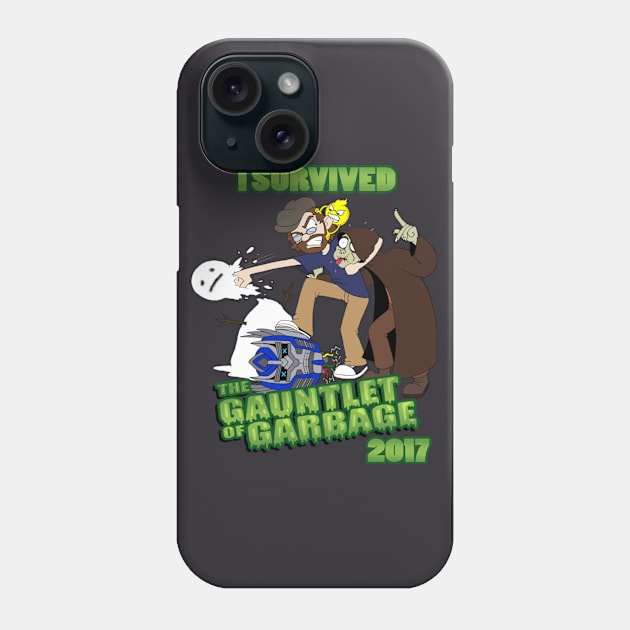 I Survived the Gauntlet of Garbage 2017 Phone Case by ProfessorThorgi