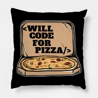 Funny Will Code For Pizza Programmer Coding Gift Pillow