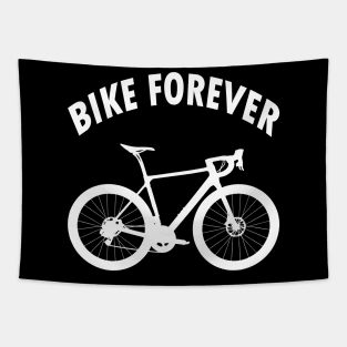 Bike forever, Bikes Bicycle Cyclist Gift Idea Tapestry