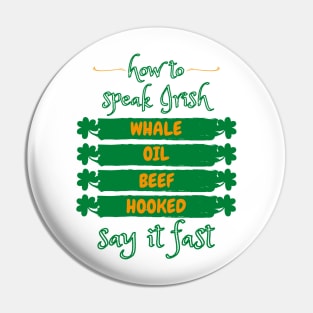 Speak irish Pin