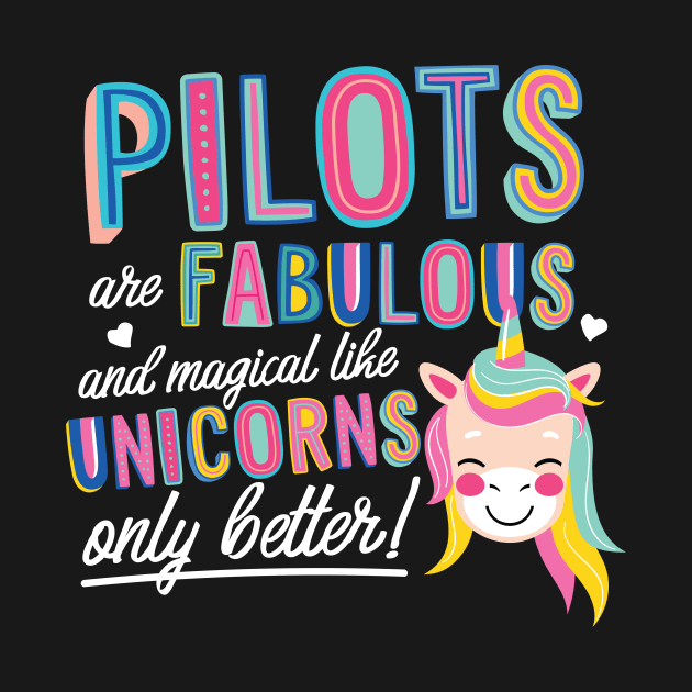 Pilots are like Unicorns Gift Idea by BetterManufaktur