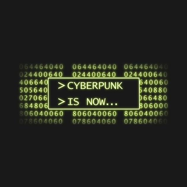 Cyberpunk is Now by SimonBreeze