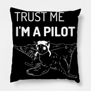 Trust me I'm a pilot Pillow