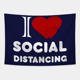 I love social distancing health awareness gift Tapestry