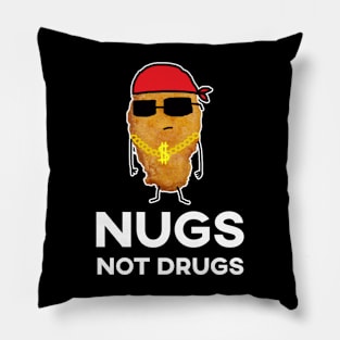 Nugs Not Drugs - Gangster Chicken Nugget Pillow