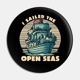 "I sailed the open seas" 1 Pin