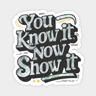 Show It on Test Day You Know It Now testing day teacher Magnet