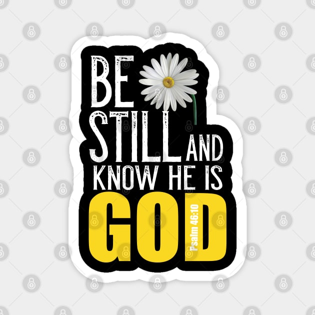 Be Still And Know He Is God Psalm 46:10 Christian Magnet by Douglas's Store 3